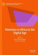 Television in Africa in the digital age /