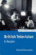 British television : a reader /