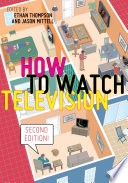 How to watch television /