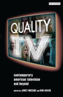 Quality TV : contemporary American television and beyond /