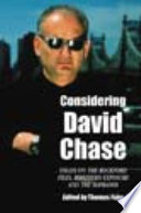 Considering David Chase : essays on the Rockford Files, Northern Exposure, and the Sopranos /