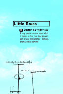 Little boxes : 12 writers on television /