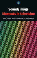 Sound/image : moments in television /