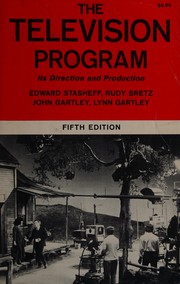 The Television program : its direction and production /