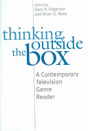 Thinking outside the box : a contemporary television genre reader /