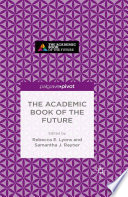 The Academic Book of the Future /