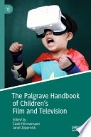 The Palgrave Handbook of Children's Film and Television /