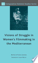 Visions of Struggle in Women's Filmmaking in the Mediterranean /