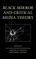 Black mirror and critical media theory /