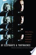 Of elephants and toothaches : ethics, politics, and religion in Krzysztof Kieślowski's Decalogue /