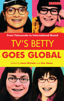 TV's Betty goes global : from telenovela to international brand /