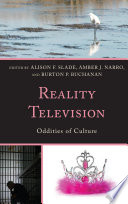 Reality television : oddities of culture /