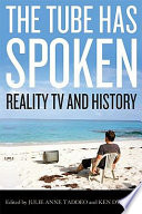 The tube has spoken : reality TV & history /