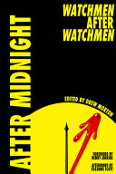 After midnight : Watchmen after Watchmen /