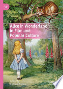 Alice in Wonderland in Film and Popular Culture /