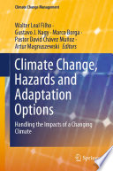 Climate Change, Hazards and Adaptation Options : Handling the Impacts of a Changing Climate /