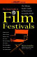 The Variety guide to film festivals : the ultimate insider's guide to film festivals around the world /