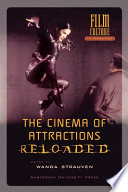 The cinema of attractions reloaded /