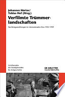 Verfilmte Trümmerlandschaften : Nachkriegserzählungen im internationalen Kino 1945-1949 /