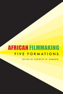 African filmmaking : five formations /
