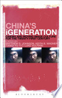 China's iGeneration : cinema and moving image culture for the twenty-first century /