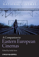 A companion to Eastern European cinemas /
