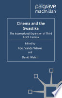 Cinema and the Swastika : The International Expansion of Third Reich Cinema /