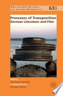 Processes of transposition : German literature and film /