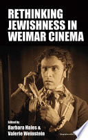 Rethinking Jewishness in Weimar cinema /