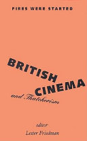 Fires were started : British cinema and Thatcherism /