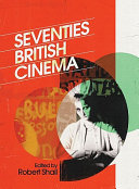 Seventies British cinema /