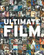 The ultimate film : the UK's 100 most popular films /