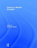 Cinema in Muslim societies /