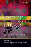 Beyond the boundaries of Bollywood : the many forms of Hindi cinema /