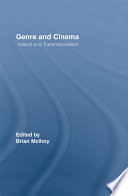 Genre and cinema : Ireland and transnationalism /
