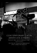 Contemporary Latin American cinema : resisting neoliberalism? /