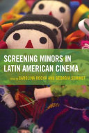 Screening minors in Latin American cinema /