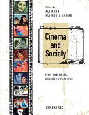 Cinema and society : film and social change in Pakistan /
