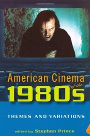 American cinema of the 1980s : themes and variations /