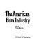 The American film industry /