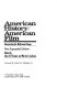 American history/American film : interpreting the Hollywood image /