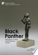 Black Panther : wakandan civitas and panthering futurity /