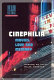 Cinephilia : movies, love and memory /