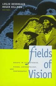 Fields of vision : essays in film studies, visual anthropology, and photography /