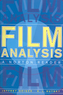 Film analysis : a Norton reader /
