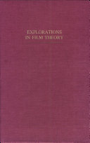 Explorations in film theory : selected essays from Ciné-tracts /
