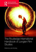 The Routledge international handbook of Jungian film studies /
