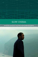 Slow cinema /