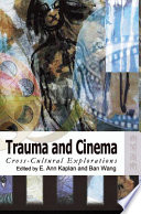 Trauma and cinema : cross-cultural explorations /