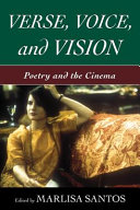 Verse, voice, and vision : poetry and the cinema /